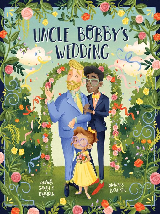 Title details for Uncle Bobby's Wedding by Sarah S. Brannen - Wait list